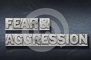 Fear and aggression den