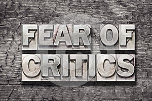 Fear of critics wood photo