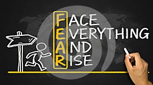 Fear means face everything and rise