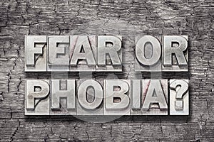 Fear or phobia wood