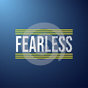 Fearless. Life quote with modern background vector