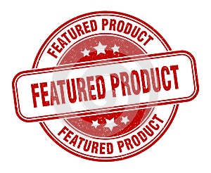 featured product stamp. featured product round grunge sign.
