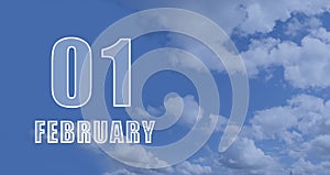 february 01. 01-th day of the month, calendar date.White numbers against a blue sky with clouds. Copy space, winter