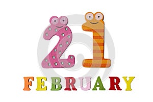 February 21 on white background, numbers and letters.