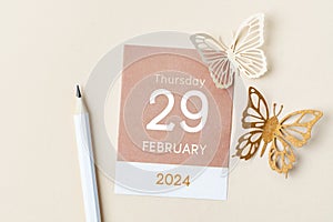 February 29th mini calendar for February 2024 and butterfly paper. Leap year, intercalary day, bissextile