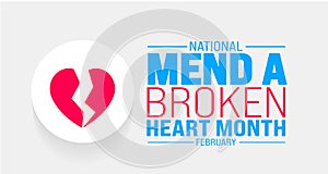 February is National Mend a Broken Heart Month background template. Holiday concept. background