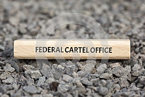 FEDERAL CARTEL OFFICE - image with words associated with the topic MONOPOLY, word cloud, cube, letter, image, illustration photo