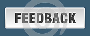 feedback button. feedback square isolated push button.