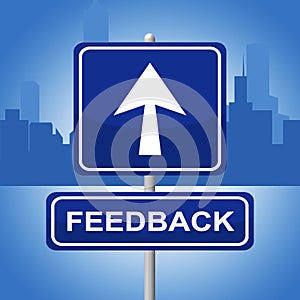 Feedback Sign Means Rating Response And Commenting