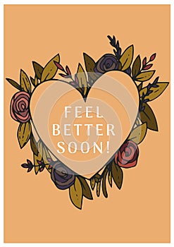 Feel better soon text in heart and flowers on orange background