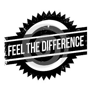 Feel The Difference rubber stamp