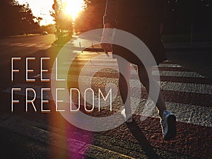 Feel freedom