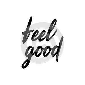 Feel good hand lettering