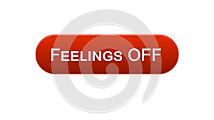 Feelings off web interface button clicked with mouse cursor, red color, online