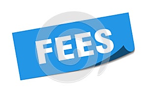 fees sticker. fees square sign. fees