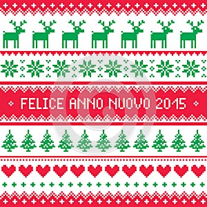 Felice Anno Nuovo 2015 - Italian happy New Year pattern