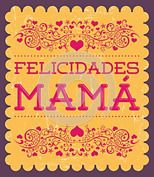 Felicidades Mama, Congrats Mother spanish text photo