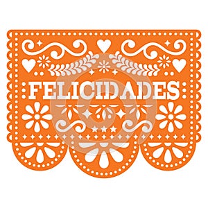 Felicidades Papel Picado design - gratulations design, Mexican paper decoration with pattern and text photo