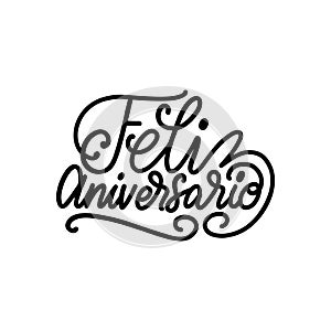 Feliz Aniversario translated from Spanish handwritten phrase Happy Anniversary on white background.Vector illustration. photo