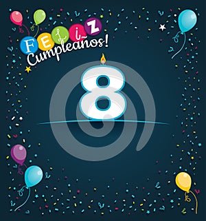 Feliz Cumpleanos 8 - Happy Birthday 8 in Spanish language - Greeting card with white candles photo