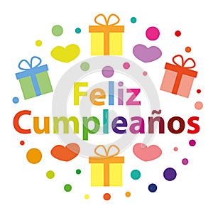Feliz cumpleaÃ±os. Happy birthday in spanish. Colorful vector greeting card.