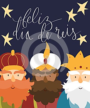 Feliz Dia de Reis translation Happy Kings Day handwritten calligraphy vector. Happy epiphany celebration card, 3 wise