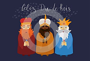 Feliz Dia de Reis translation Happy Kings Day handwritten calligraphy vector. Happy epiphany celebration card, 3 wise