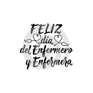 Happy Nurses day - in Spanish. Lettering. Ink illustration. Modern brush calligraphy photo