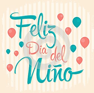 Feliz dia del nino - Happy children day text in spanish photo