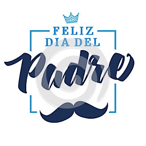 Feliz dia del padre spanish elegant lettering photo