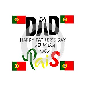 feliz dia dos pais father day portugal Vector illustration photo