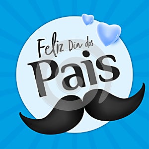 Feliz dia dos Pais - Feliz dia dos Pais - Happy fathers day in brazilian portuguese greeting card