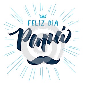 Feliz Dia Papa spanish elegant lettering