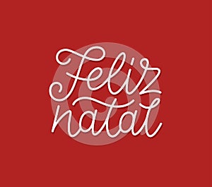 Feliz Natal calligraphic line art typography