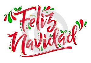 Feliz Navidad, Merry Christmas spanish text holiday design. photo