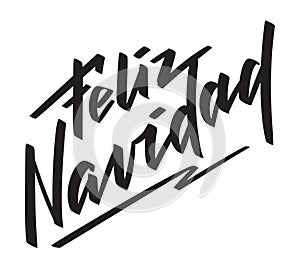 Feliz Navidad - spanish hand-written text. Congratulation on Christmas holiday,