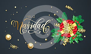 Feliz Navidad Spanish Merry Christmas golden decoration and gold font calligraphy greeting card design. Vector Christmas gift box