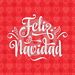 Feliz navidad. Xmas card on Spanish language. photo