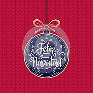 Feliz navidad. Xmas card on Spanish language.