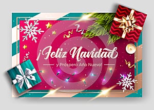 Feliz Navidad y prospero Ano Nuevo. Merry Christmas.