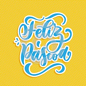 Feliz Pascoa - hand lettering composition vector photo
