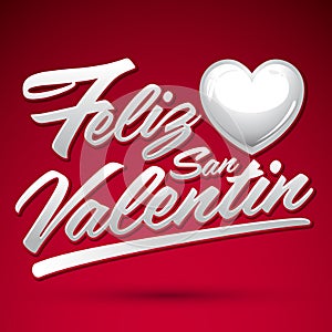 Feliz San Valentin - Happy Valentines spanish text photo