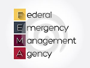 FEMA - Federal Emergency Management Agency acronym, concept background photo