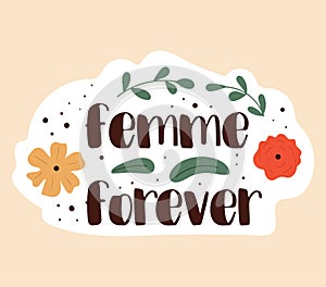 Female empowerment poster - Femme Forever