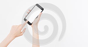 Female hand hold mobile phone isolated on white, woman holding phone with empty display,blank screen,touching