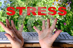 female hands, computer keyboard, stress word, concept transient negative emotional state, fatigue, nervous breakdown from deadline
