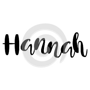 Female name - Hannah. Lettering design. Handwritten typography.