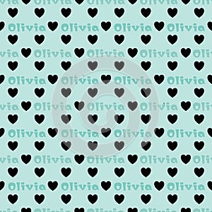 The female name is Olivia. A postcard for Olivia. Seamless repeating pattern with hearts. Congratulations to Olivia