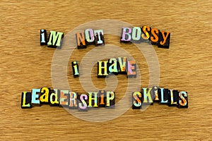 Feminism women leadership management skills bossy woman confident leader