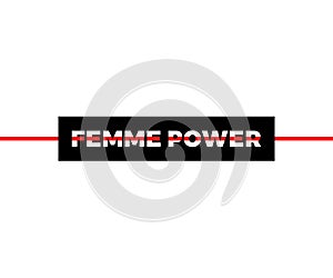 Femme Power slogan, modern graphic with black and red horizontal lines. Fashion vector design for t-shirt. Tee print.
